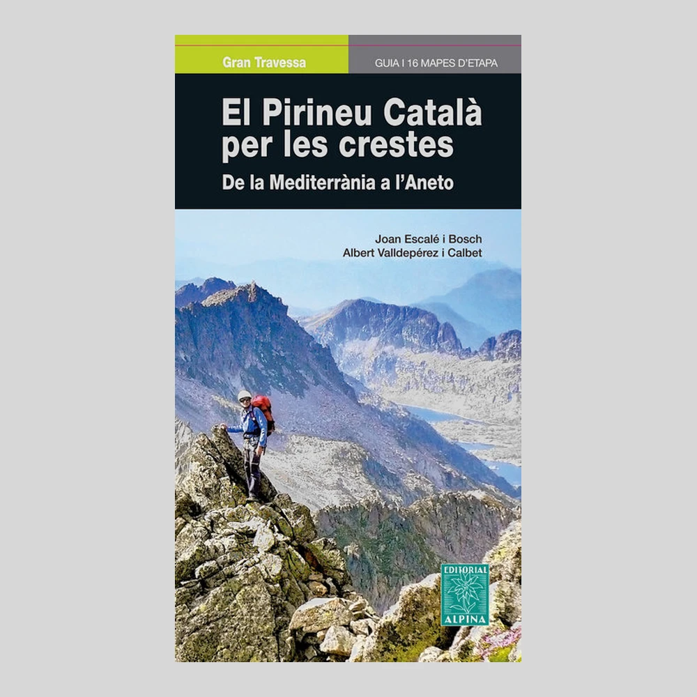 Libros y guías: El Pirineu Catalá per les crestes