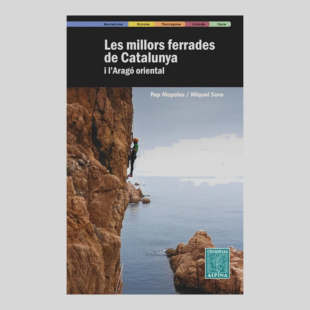 Libros y guías: Les millors ferrades de Catalunya i l,Aragó oriental