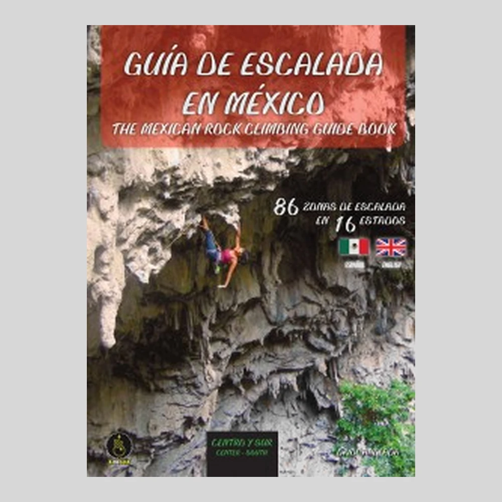 Libros y guías: Guía de escalada en México (centro y sur)