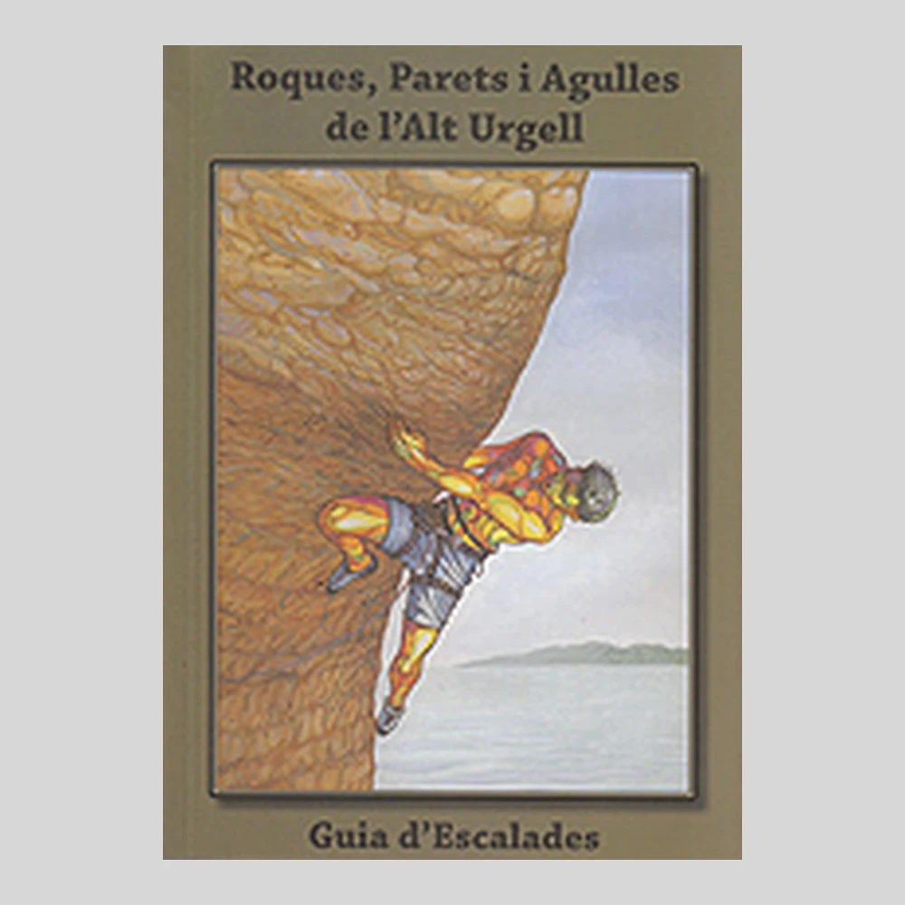Libros y guías: Roques, parets i agulles de l'Alt Urgell