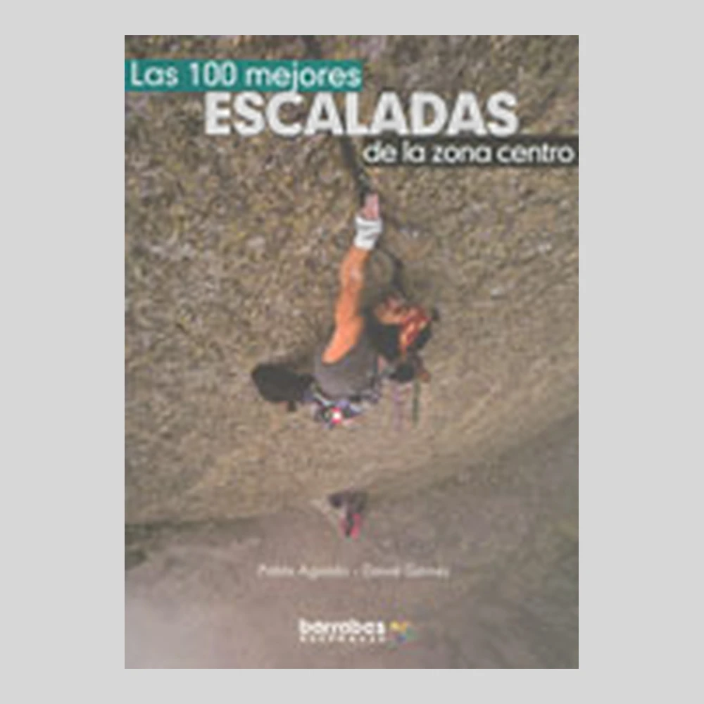 Libros y guías: Las 100 mejores escaladas de la zona centro