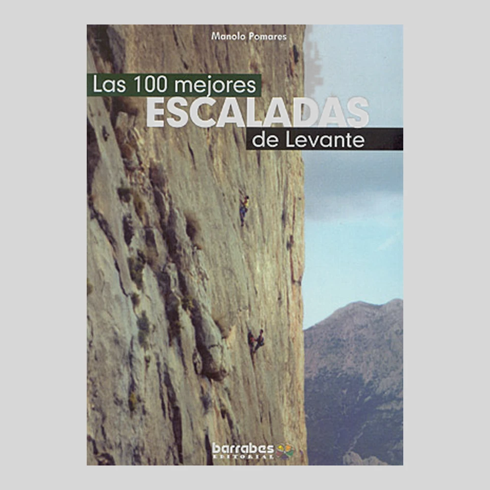 Libros y guías: Las 100 mejores escaladas de Levante
