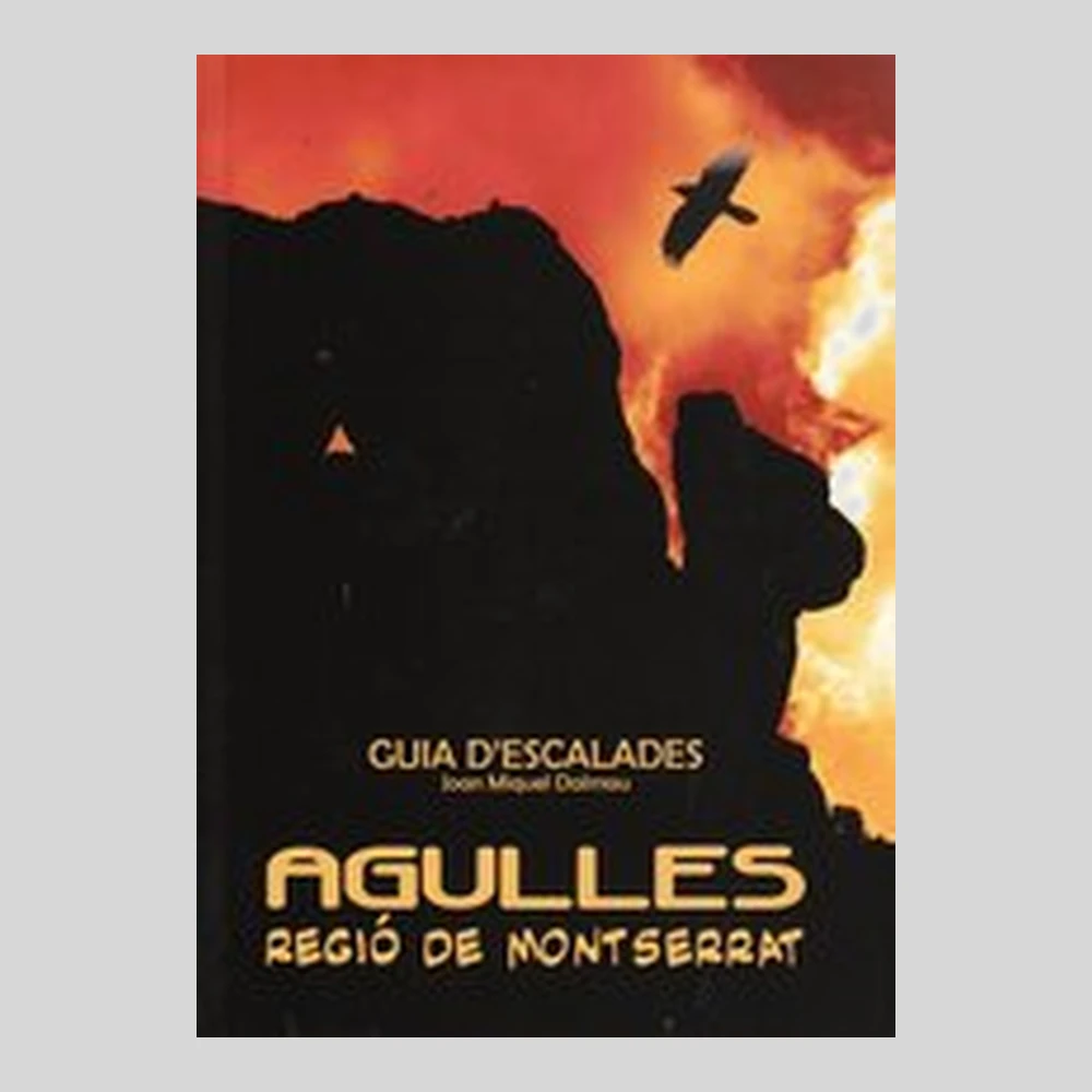 Libros y guías: Agulles, regió de Montserrat. Guía d'escalades