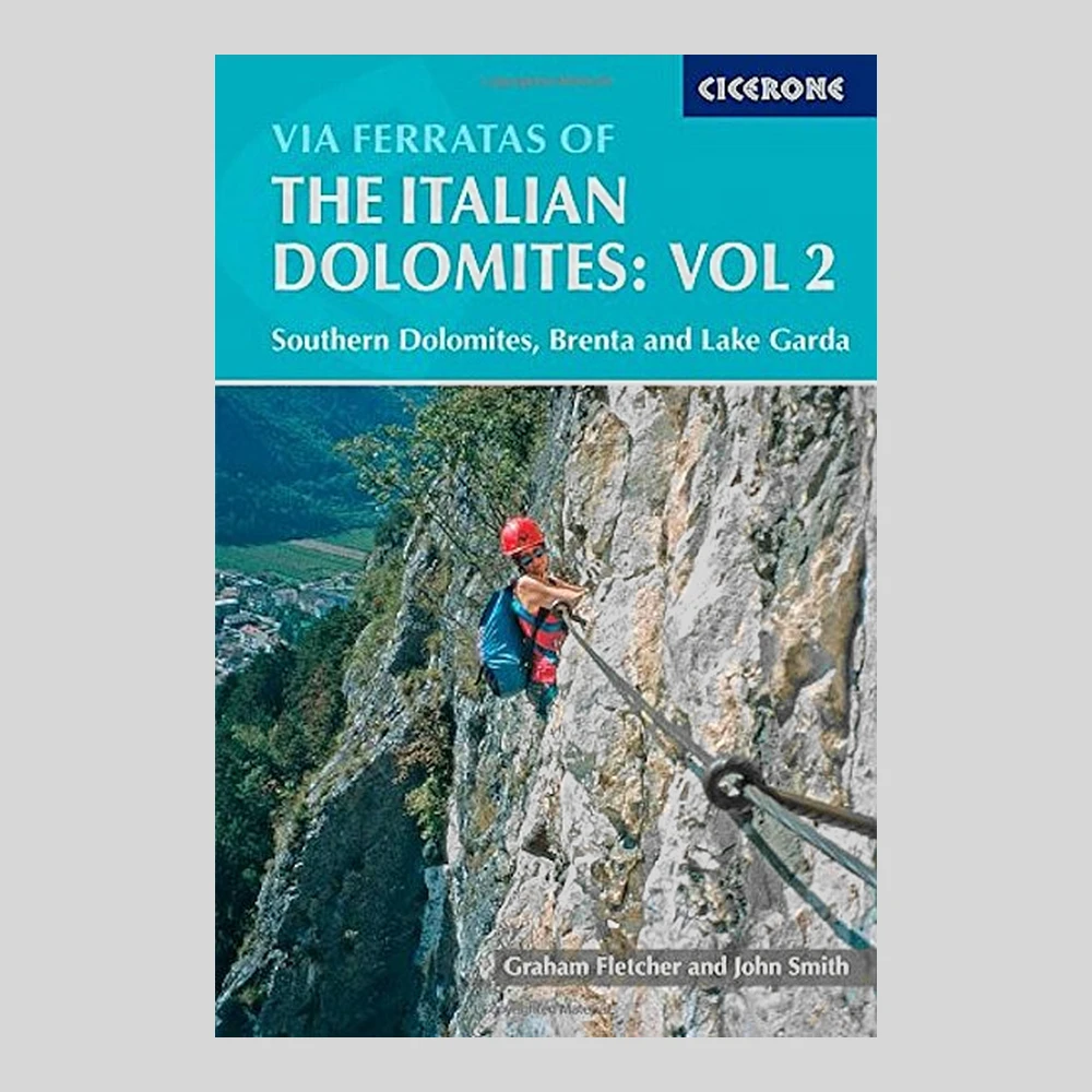 Libros y guías: Via ferratas of the Italian Dolomites: Volume 2