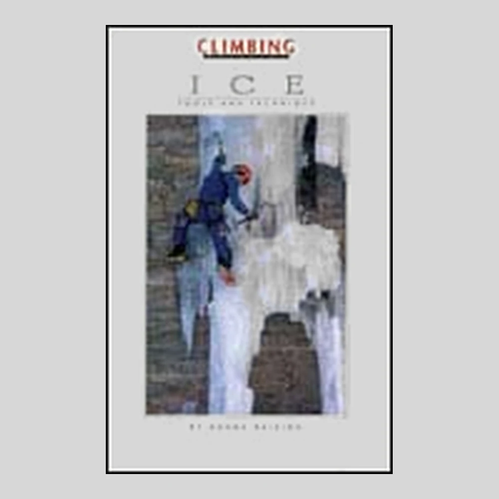 Libros y guías: Ice: Tools and technique