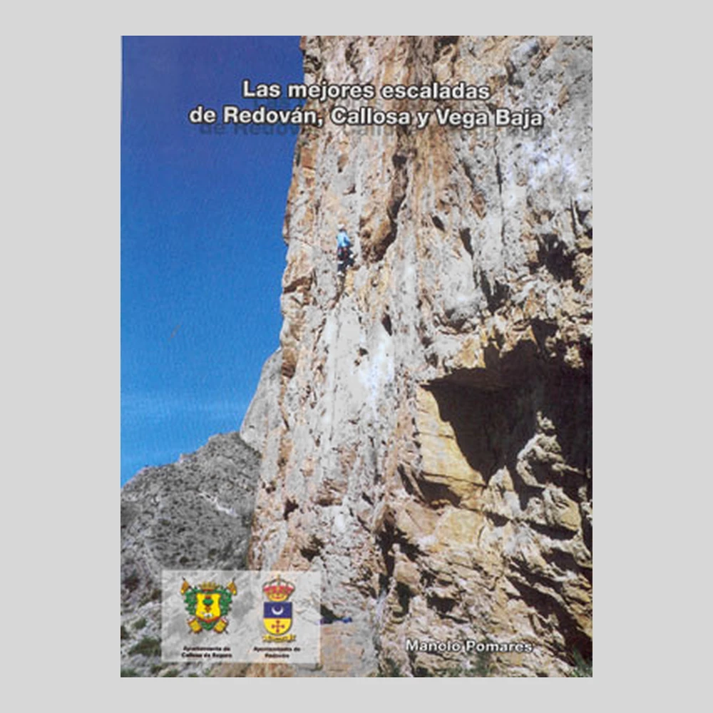 Libros y guías: Las mejores escaladas de Redován, Callosa y Vega Baja