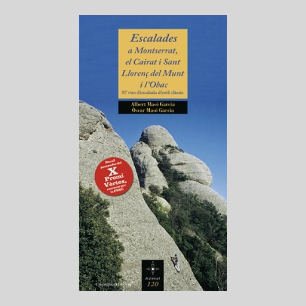 Libros y guías: Escalades a Montserrat, el Cairat i Sant Llorenç del Munt i l'Obac