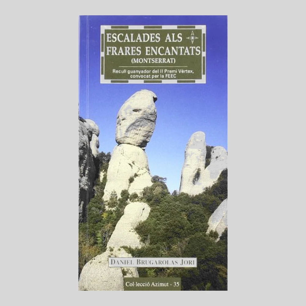 Libros y guías: Escalades als Frares Encantats (Montserrat)