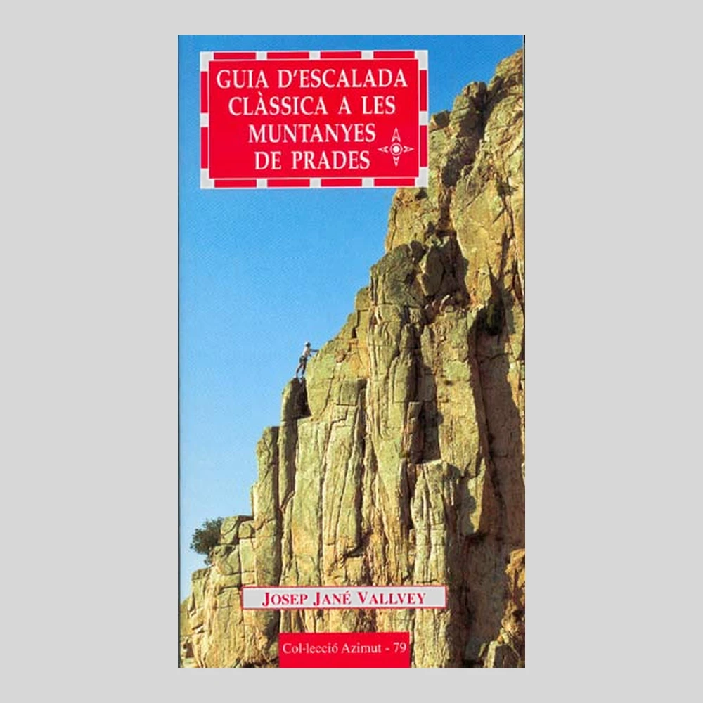 Libros y guías: Guía d'escalada clássica a les muntanyes de Prades