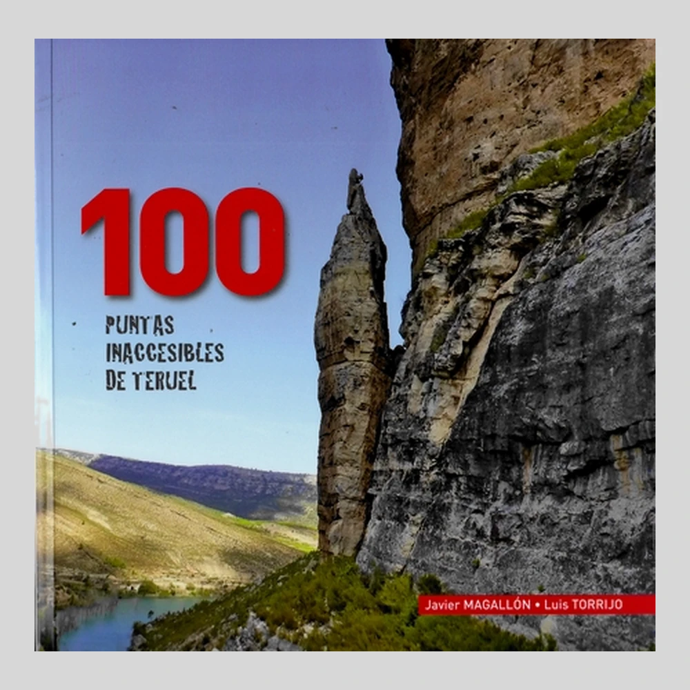 Libros y guías: 100 puntas inaccesibles de Teruel