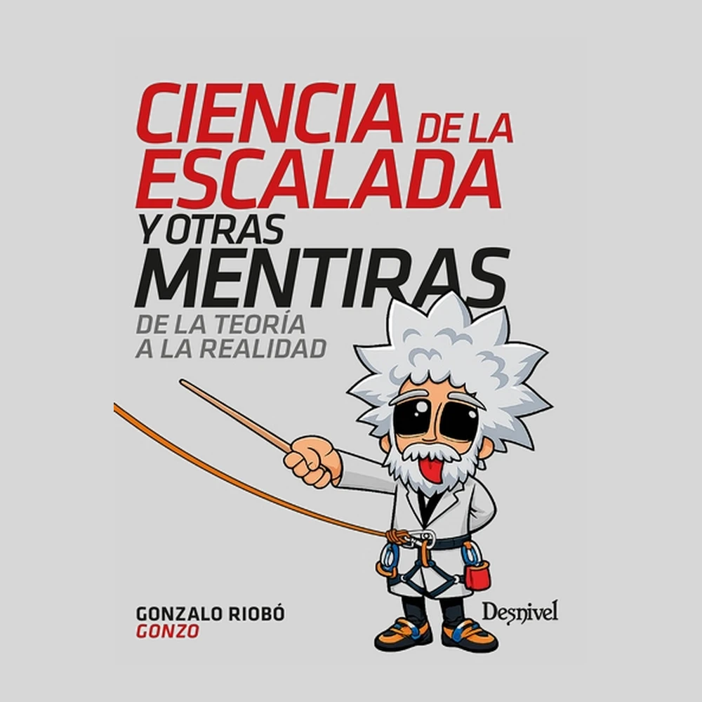 Libros y guías: Ciencia de la escalada y otras mentiras