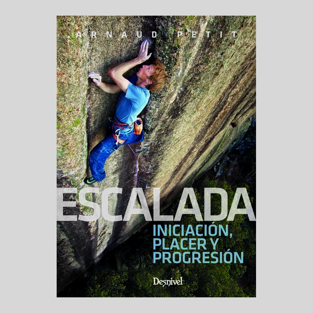 Libros y guías: Escalada: iniciación, placer y progresión