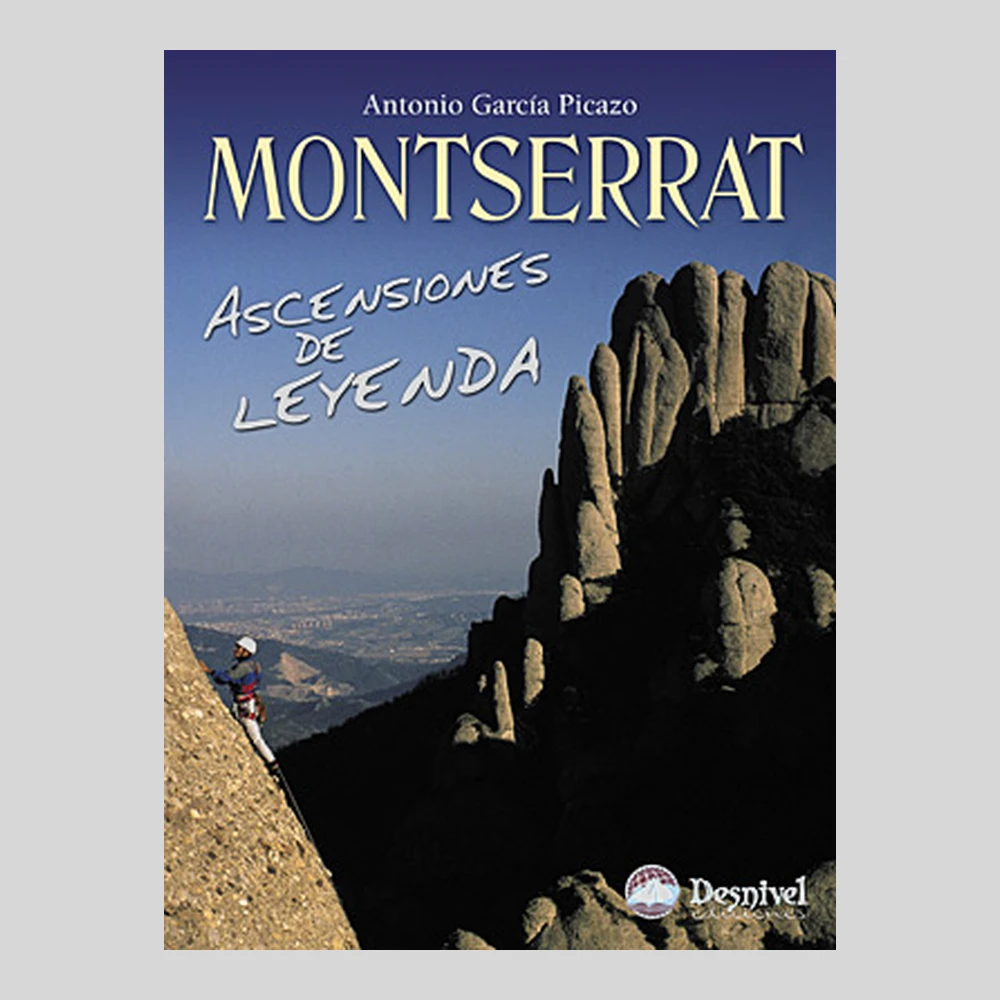 Libros y guías: Montserrat. Ascensiones de leyenda