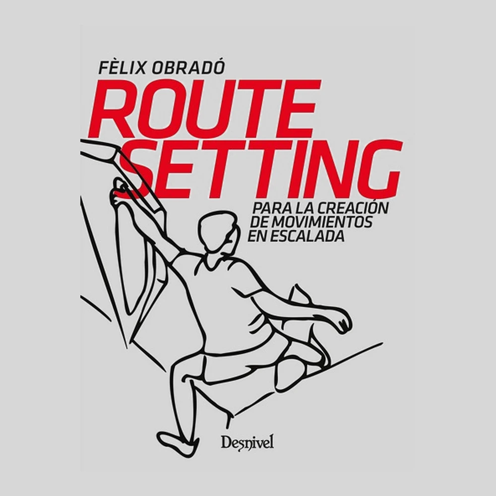 Libros y guías: Route Setting para la creación de movimientos en escalada