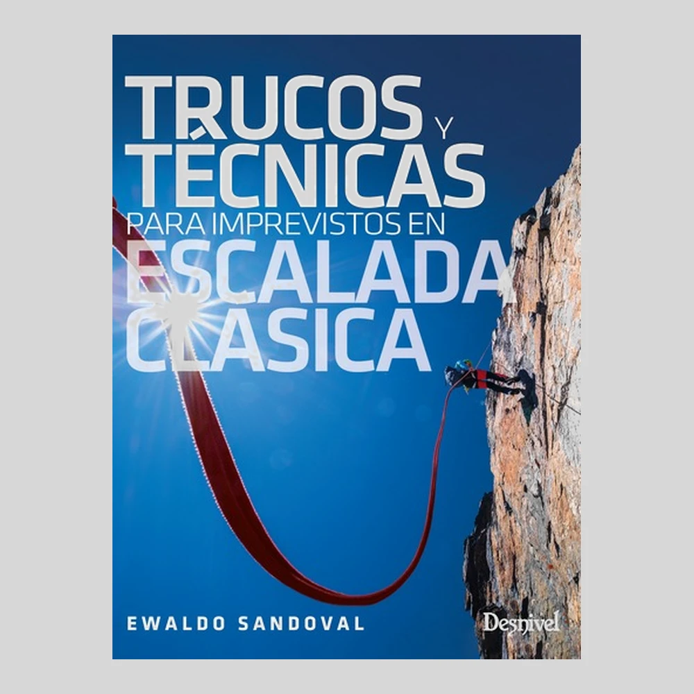 Libros y guías: Trucos y técnicas para imprevistos en escalada clásica