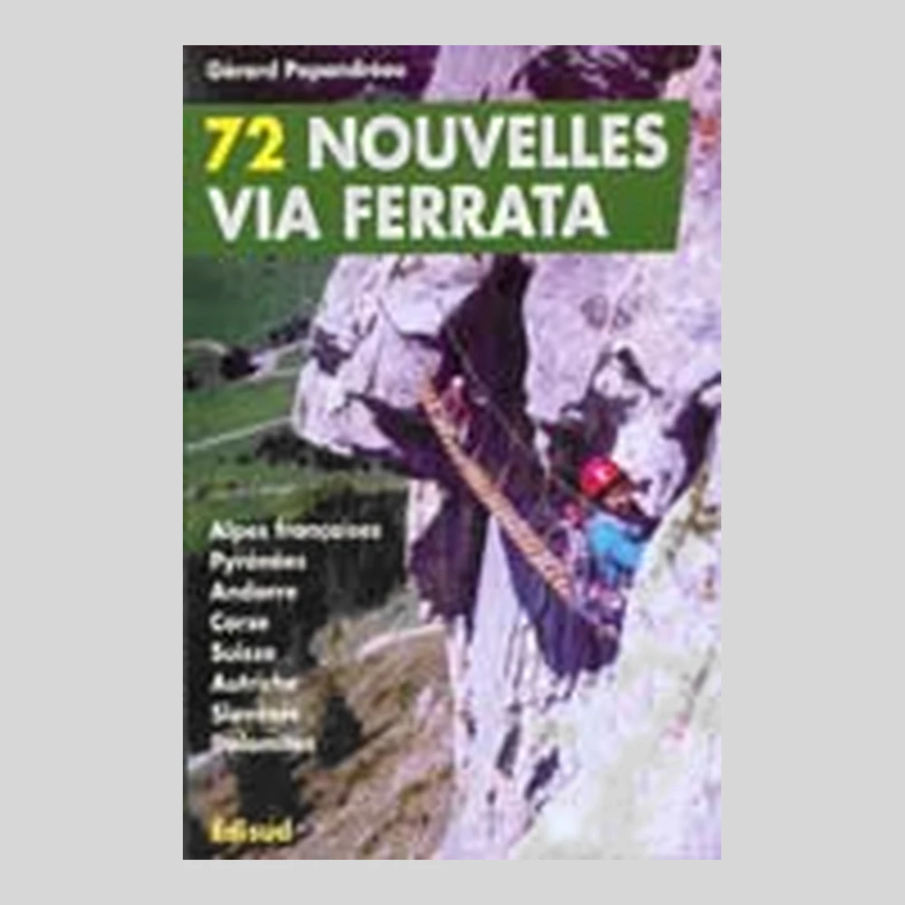 Libros y guías: 72 Nouvelles via ferrata