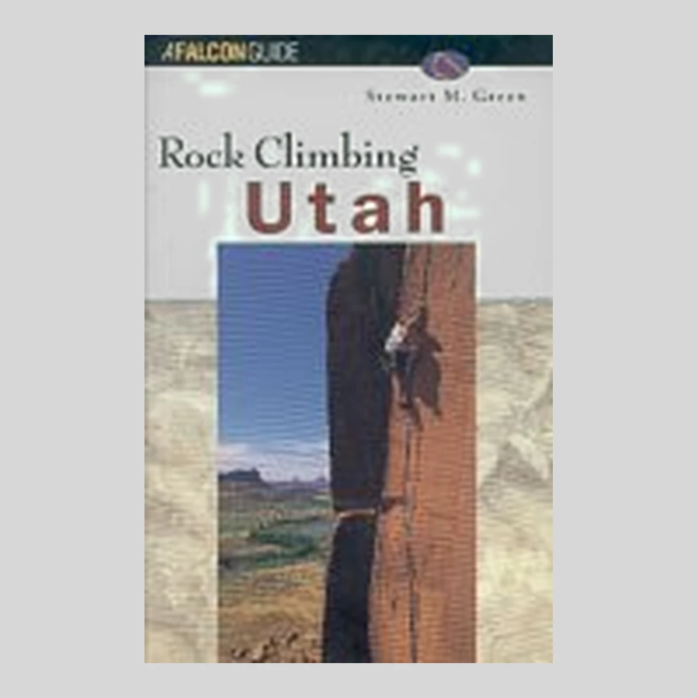 Libros y guías: Rock Climbing in Utah (A Falcon Guide)