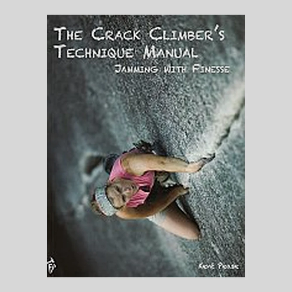 Libros y guías: The crack climber's technique manual