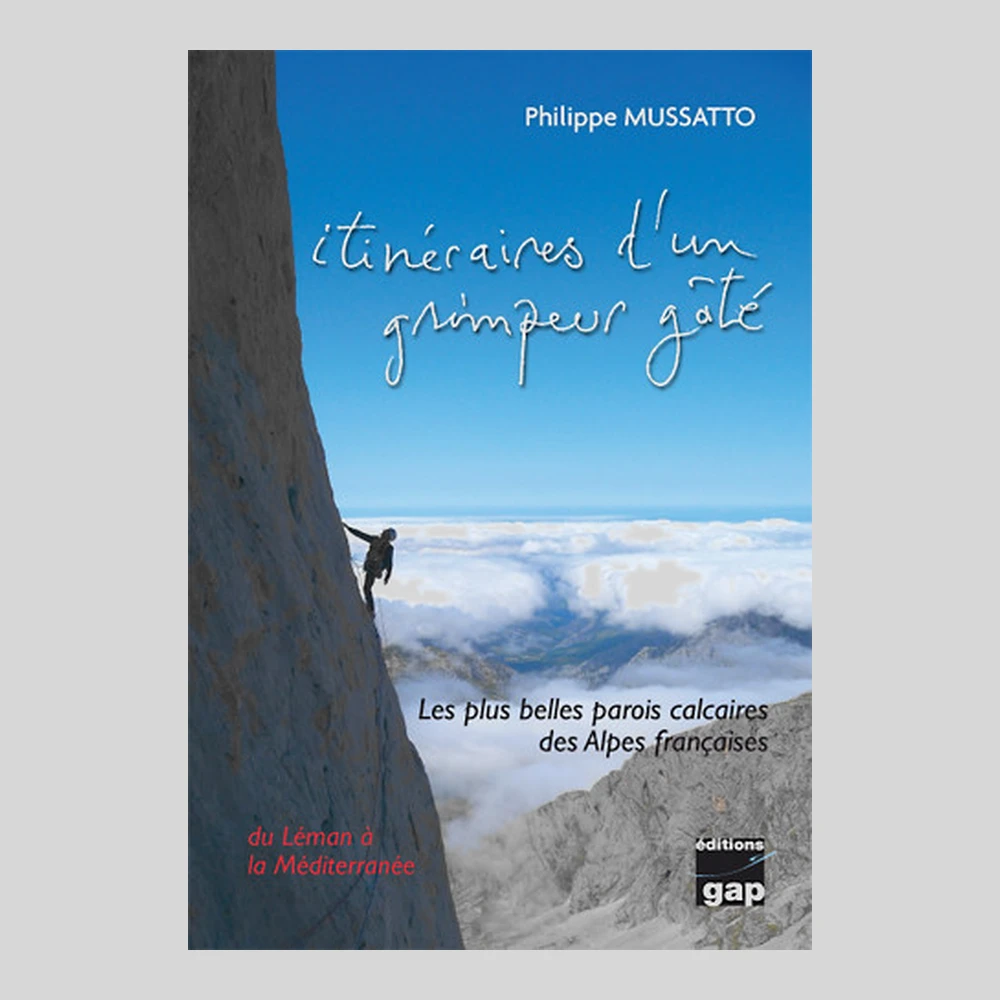 Libros y guías: Itinéraires d'un grimpeur gâté