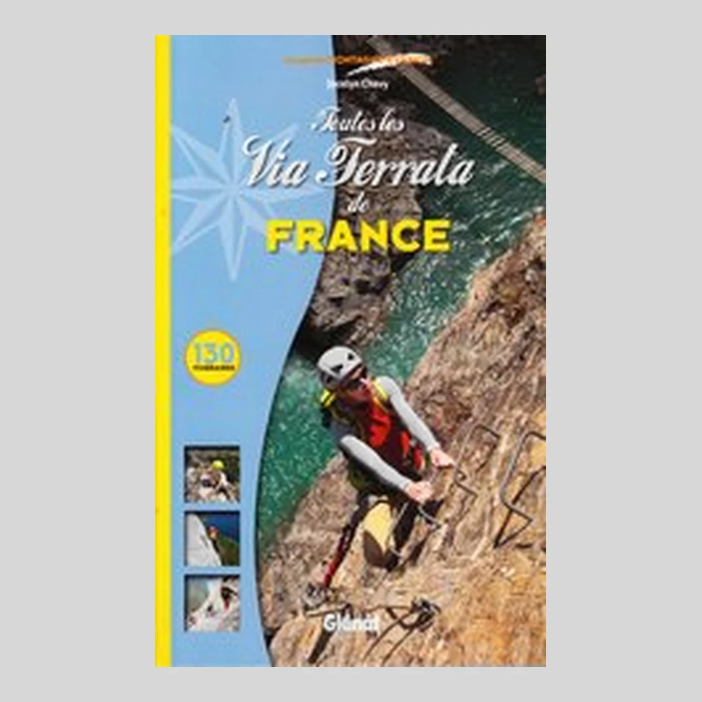 Libros y guías: Toutes les via ferrata de France