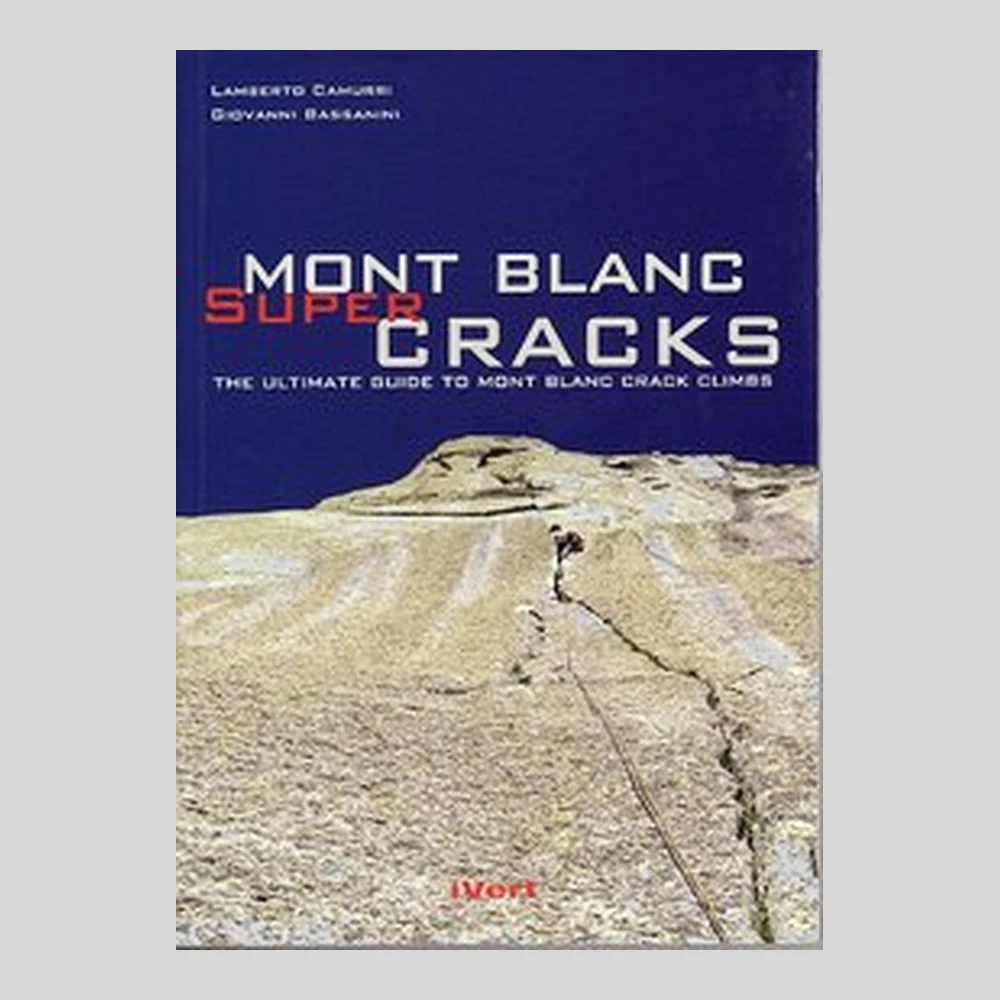 Libros y guías: Mont Blanc super cracks