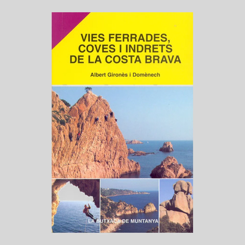 Libros y guías: Vies ferrades, coves i indrets de la Costa Brava