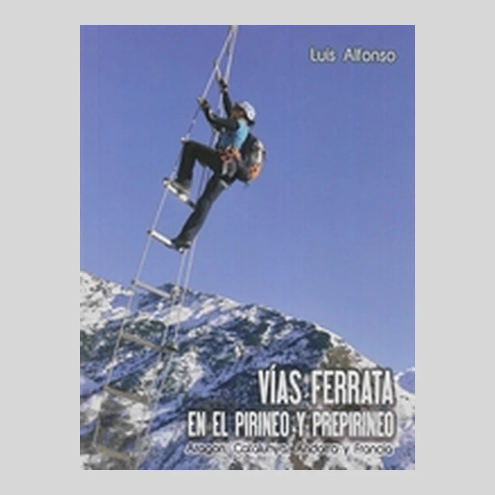 Libros y guías: Vías ferrata en el Pirineo y Prepirineo