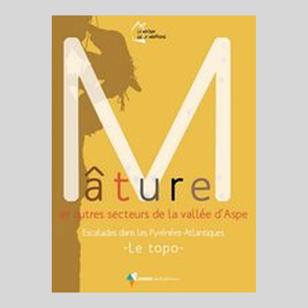 Libros y guías: Mâture et autres secteurs de la vallée d'Aspe
