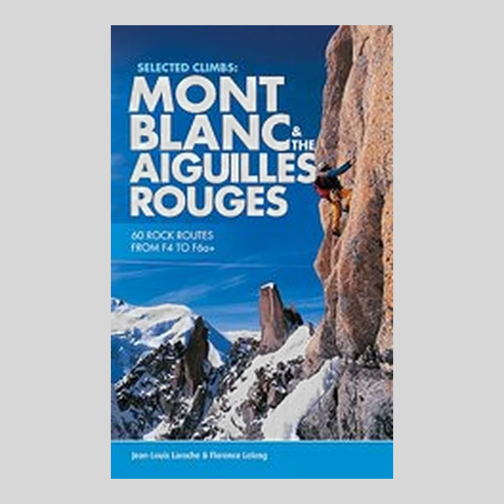 Libros y guías: Mont Blanc & The Aiguilles Rouges